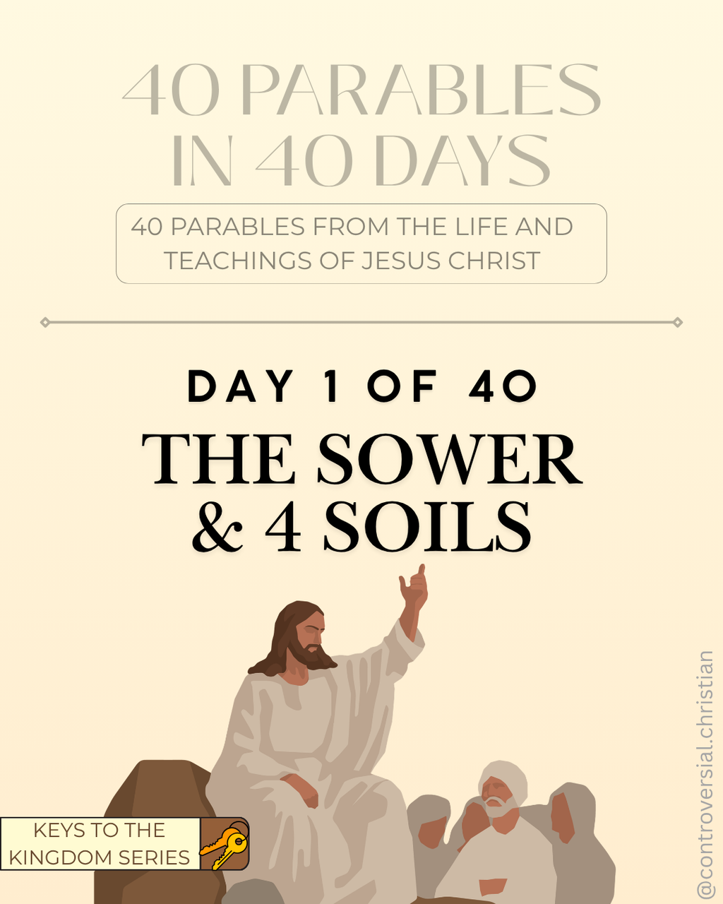 40-PARABLES | [1] | The Sower & 4 Soils