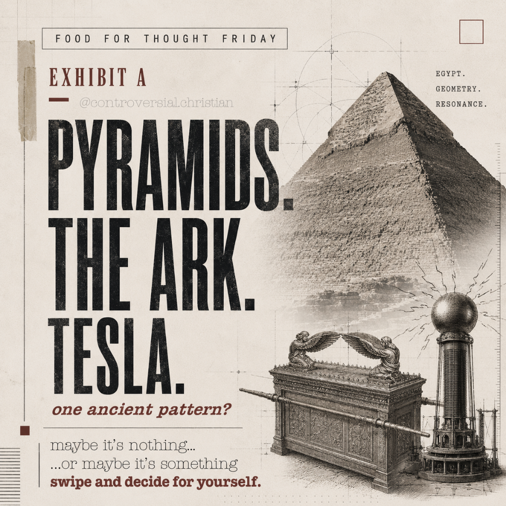 FOOD-FOR-THOUGHT | Pyramids, the Ark & Tesla