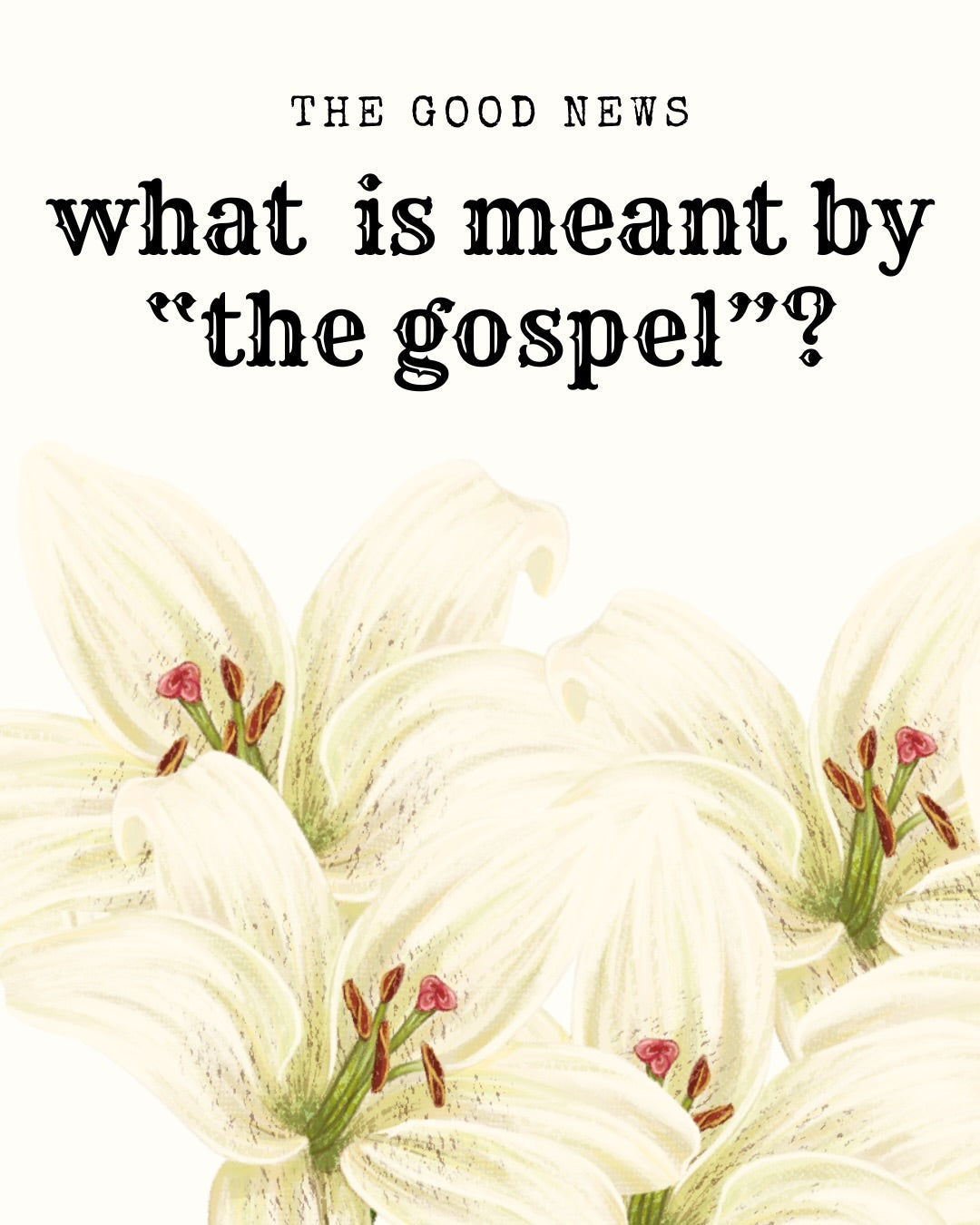 CHRISTIANITY 101 | Defining 'The Gospel'